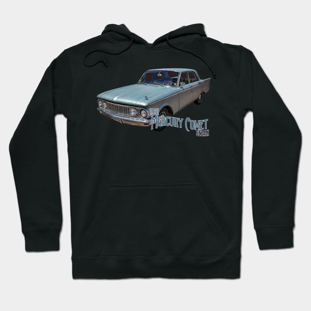 1961 Mercury Comet Sedan Hoodie by Gestalt Imagery